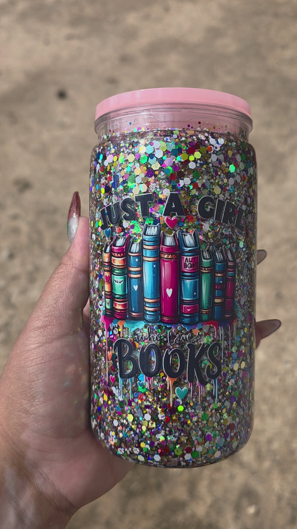 Just a Girl Who Loves Books (16oz)